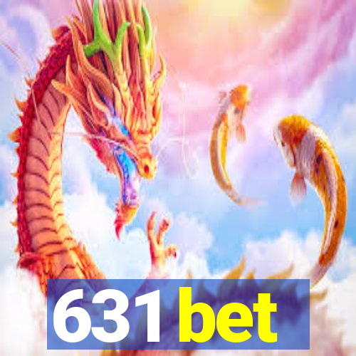 631 bet